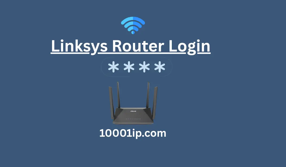 Linksys Router Login Access Admin Panel & WiFi Settings