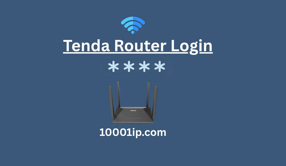 Tenda Router Login Access Admin Panel & WiFi Settings